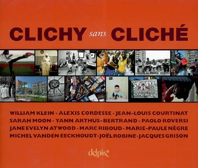 Clichy sans clichés : exposition, Clichy-sous-Bois, Espace 93, 14 oct.-10 nov. 2006