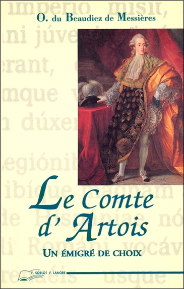 Le comte d'Artois : un émigré de choix