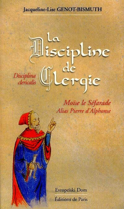 La discipline de clergie = Disciplina clericalis