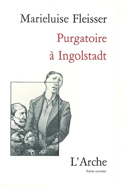 Purgatoire à Ingolstadt : [Vitry-sur-Seine, Théâtre Jean Vilar, octobre 1981]