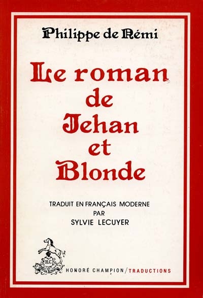 Le roman de Jehan et Blonde