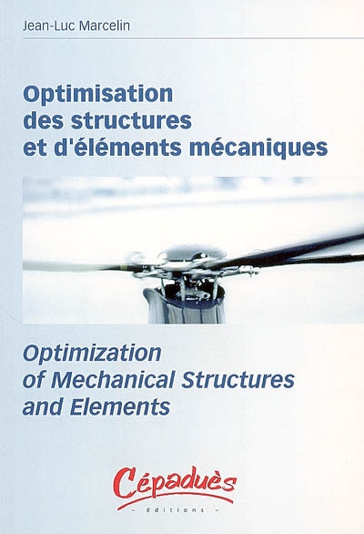 Optimisation des structures et d'éléments mécaniques
