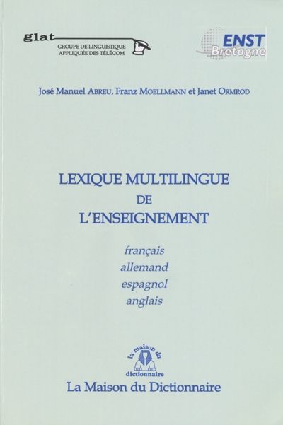 Lexique multilingue de l'enseignement : français, allemand, espagnol, anglais