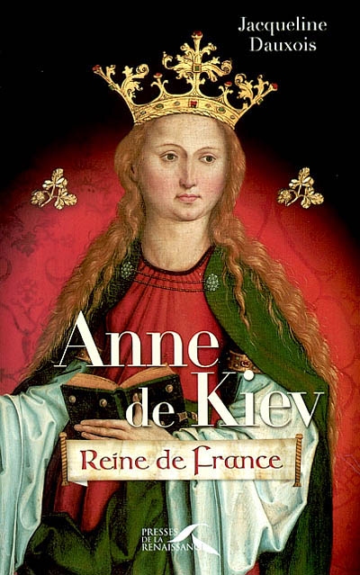 Anne de Kiev : reine de France