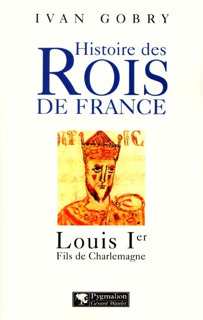 Louis 1er : premier successeur de Charlemagne
