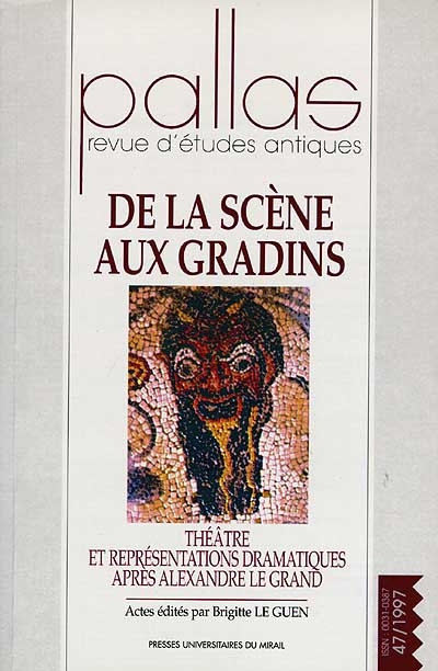 De la scène aux gradins : théâtre et représentations dramatiques après Alexandre le Grand