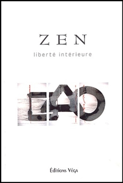 L'essence du zen : pensée des grands maîtres chinois
