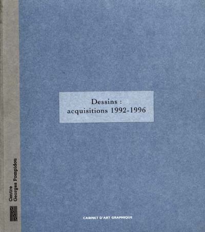Dessins : acquisitions, 1992-1996