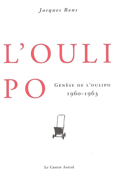 Genèse de l'Oulipo (1960-1963)