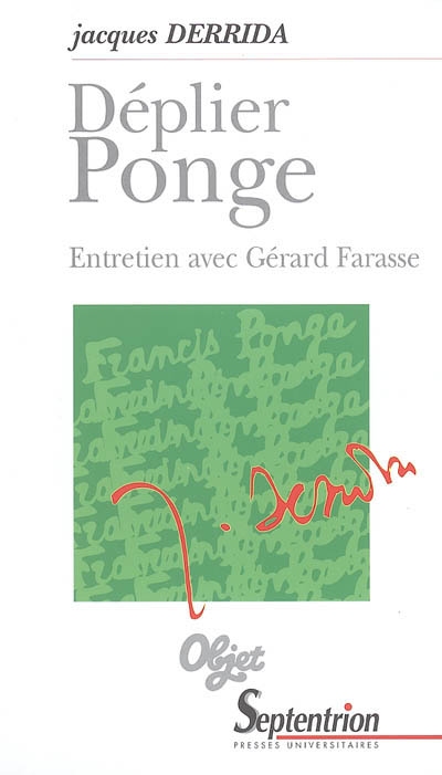 Déplier Ponge : entretien avec Gérard Farasse