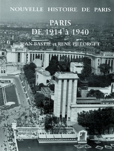 Nouvelle histoire de Paris , Paris de 1914 à 1940