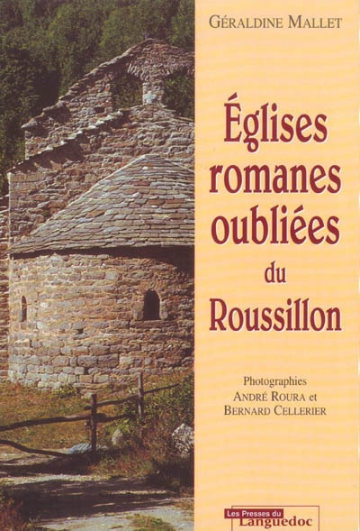 Eglises romanes oubliées du Roussillon