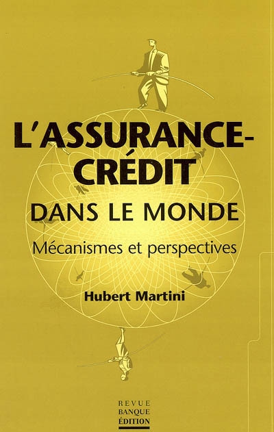 L'assurance-crédit dans le monde : mécanismes et perspectives