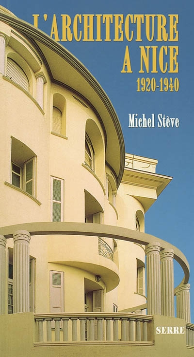 L'architecture à Nice, 1920-1940