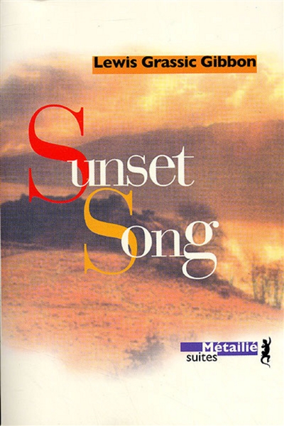 Sunset song (A scots Quair, T.1)