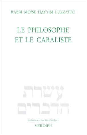 Le philosophe et le cabaliste : exposition d'un débat