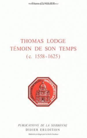 Thomas Lodge témoin de son temps : c. 1558-1625