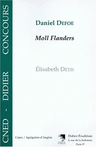 Daniel Defoe : Moll Flanders