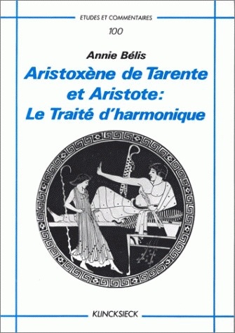 Aristoxène de Tarente et Aristote : le Traité d'harmonique
