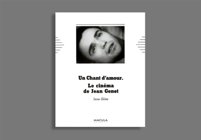 Le cinéma de Jean Genet : "Un chant d'amour"