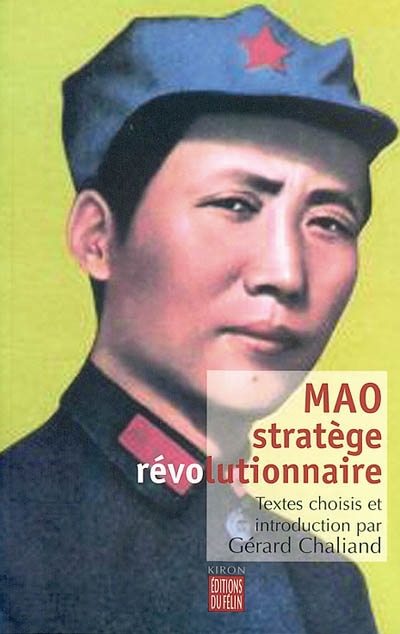 Mao stratège révolutionnaire
