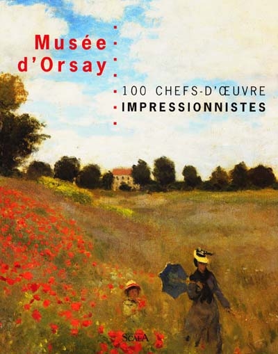 Musée d'Orsay : 100 chefs-d'oeuvre impressionnistes