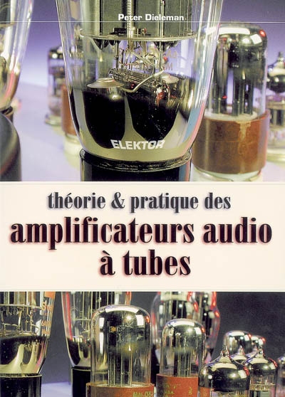 Théorie et pratique des amplificateurs audio à tubes