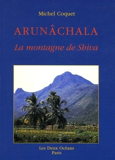 Arunachala, la montagne de Shiva