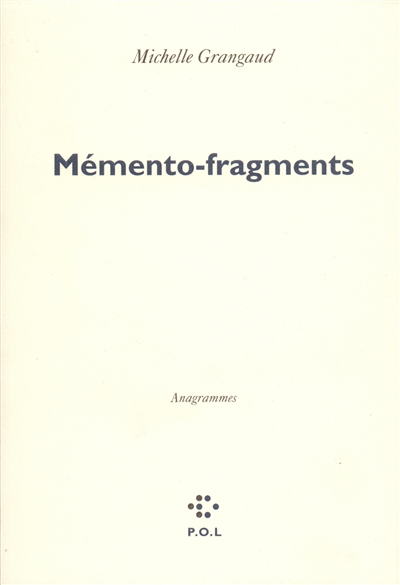 Mémento-fragments : anagrammes