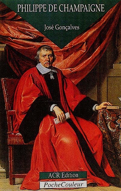 Philippe de Champaigne : le patriarche de la peinture, 1602-1674