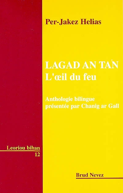 Lagad an tan = L'oeil du feu : anthologie bilingue