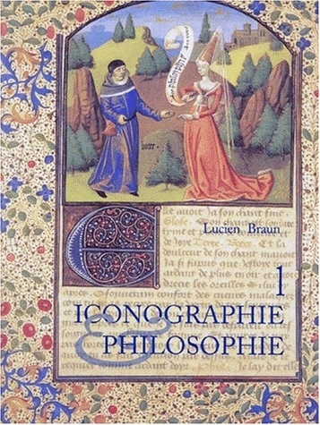 Iconographie et philosophie : essai de définition d'un champ de recherche (avec 465 illustrations)