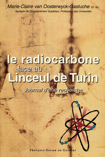 Le radiocarbone face au linceul de Turin : journal d'une recherche