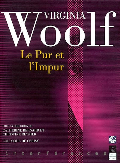 Virginia Woolf, le pur et l'impur