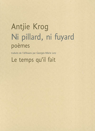 Ni pillard, ni fuyard : poèmes, 1969-2003