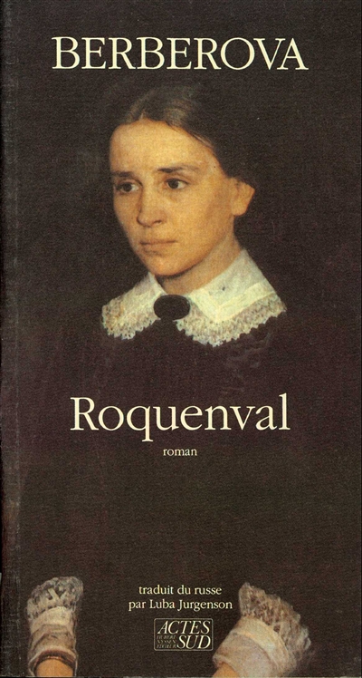 Roquenval : chronique d'un château : roman