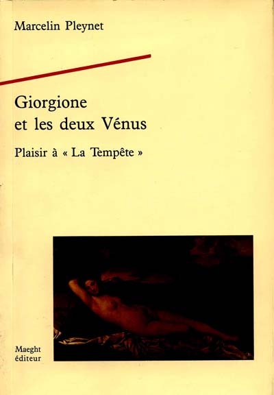 Giorgione et les deux Vénus : plaisir à "La tempête"