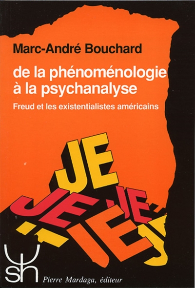 De la phénoménologie à la psychanalyse : Freud et les existentialistes américains