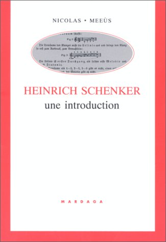 Heinrich Schenker : une intrtoduction