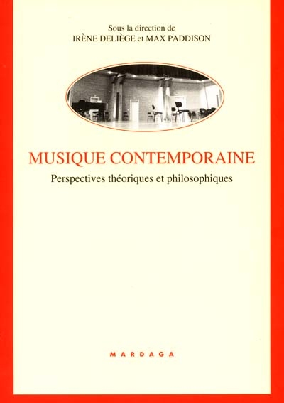 Musique contemporaine : perspectives théoriques et philosophique
