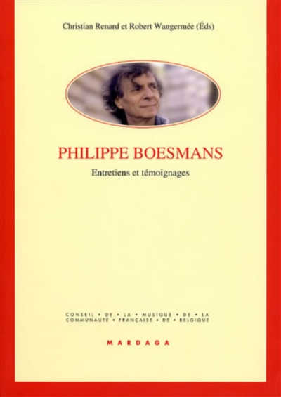 Philippe Boesmans : entretiens et témoignages