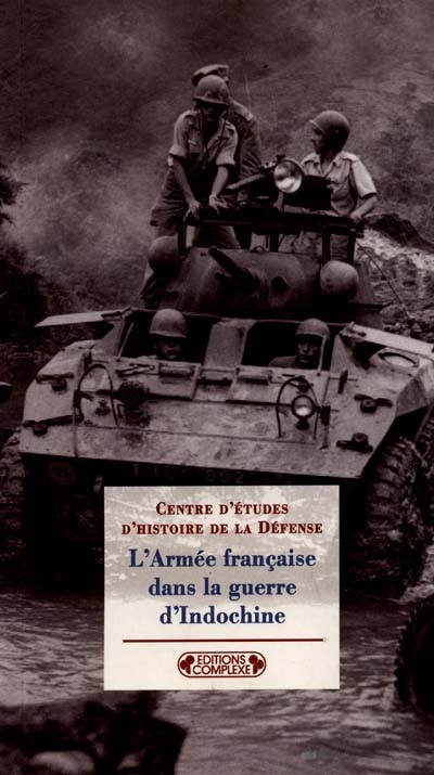 L'Armée française dans la guerre d'Indochine (1946-1954) : adaptation ou inadaptation ?
