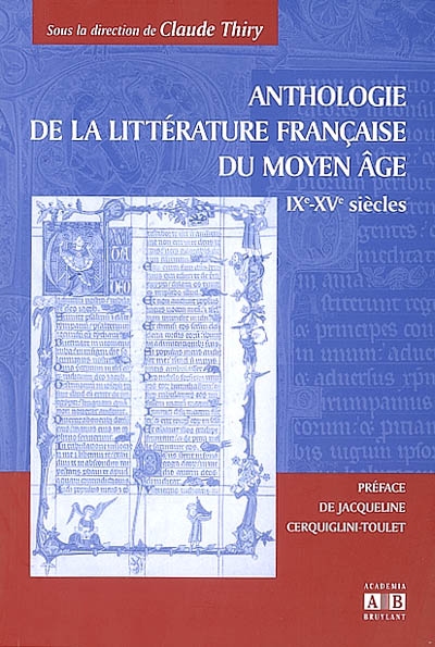 Anthologie de la littérature française du Moyen Age : IXe-XVe siècles