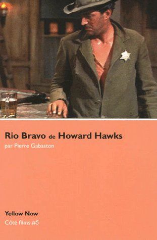 Rio Bravo de Howards Hawks