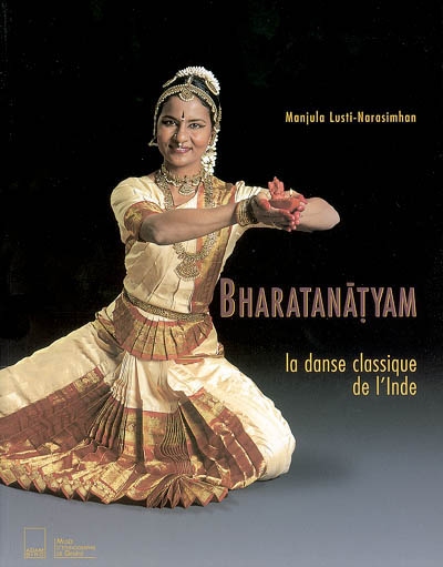 Bharatanāṭyam : la danse classique de l'Inde