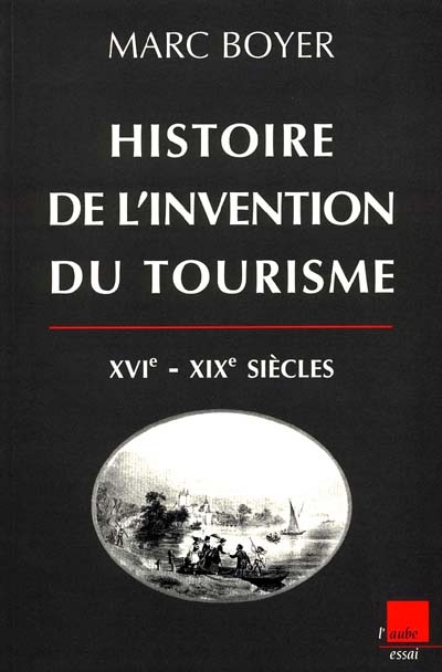 Histoire de l'invention du tourisme