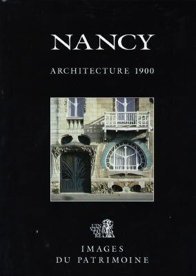 Nancy : architecture 1900