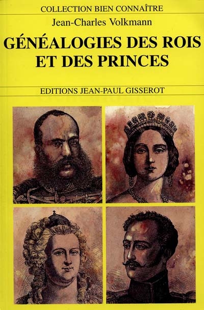 Généalogies des rois et des princes