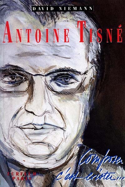 Antoine Tisné ou Composer, c'est exister