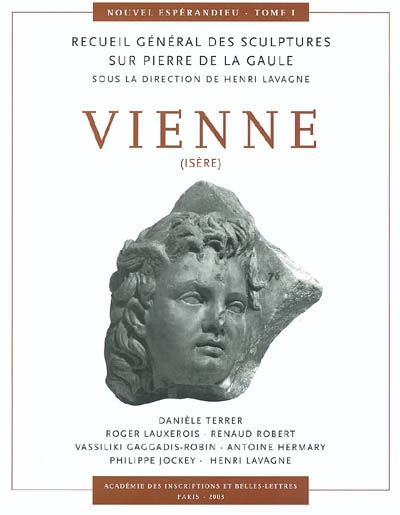 Nouvel Espérandieu : recueil  général des sculptures sur pierre de la Gaule Tome I , Vienne (Isère)